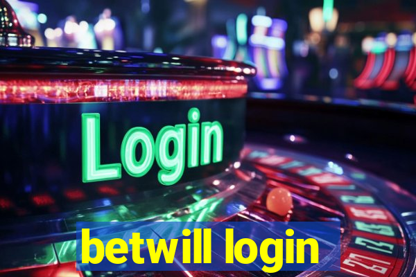 betwill login